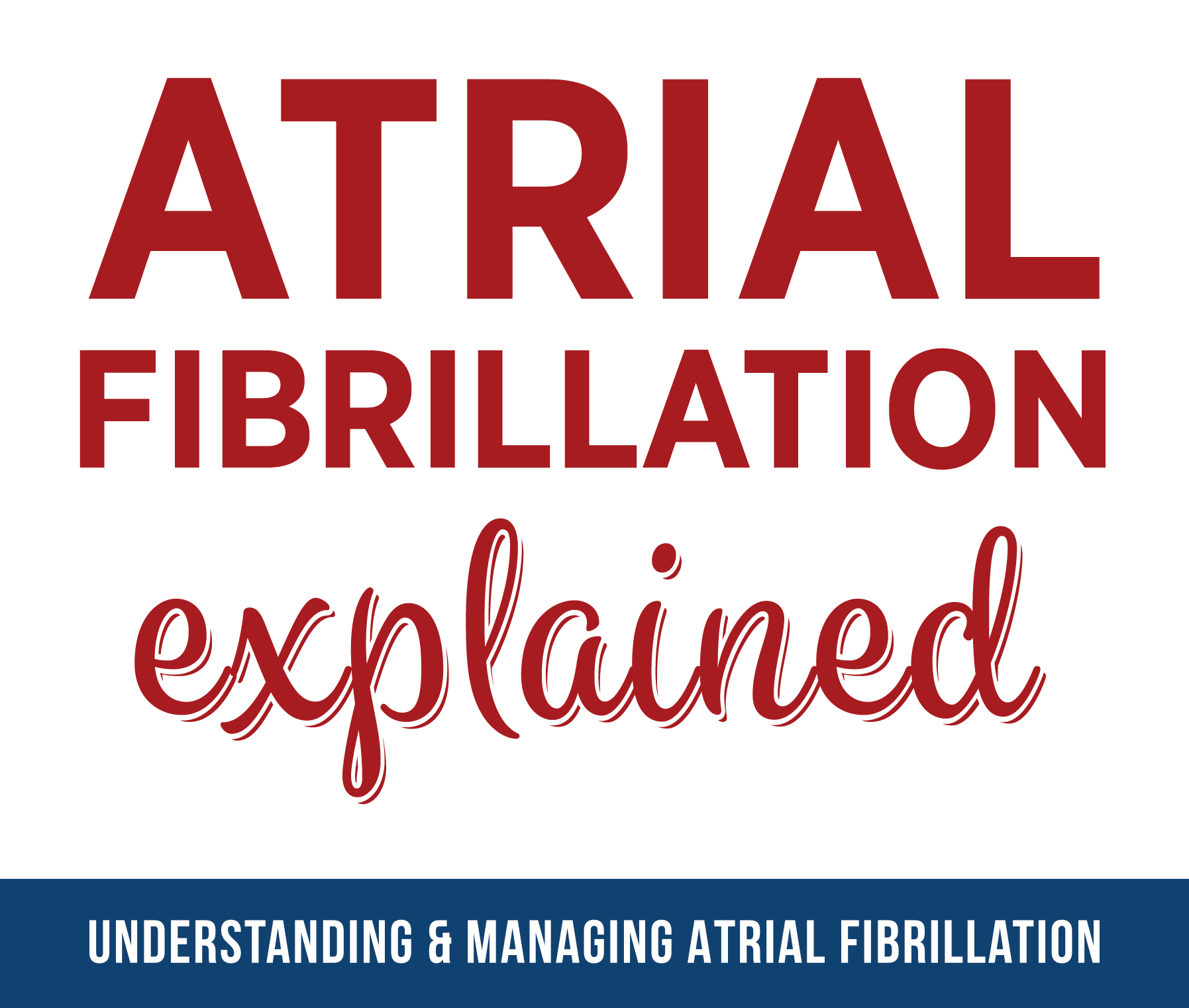 Understanding & Managing Atrial Fibrillation Workshop