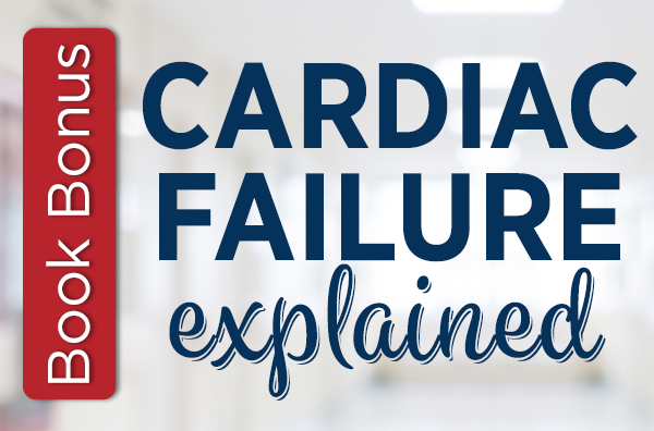 Cardiac Failure Explained Book Bonuses