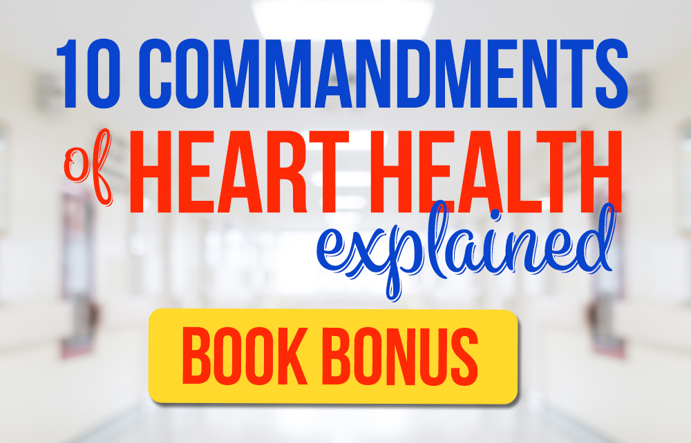 10 Commandments of Heart Health Explained (Book Bonuses)