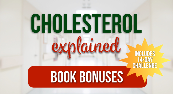 Book Bonuses: Cholesterol Explained + 14 Day Challenge